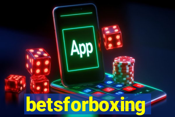 betsforboxing