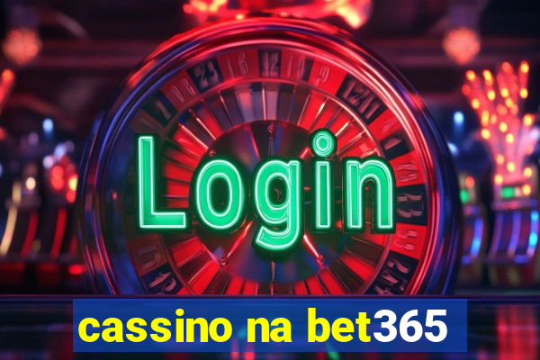 cassino na bet365