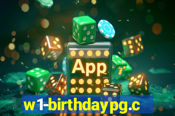 w1-birthdaypg.com