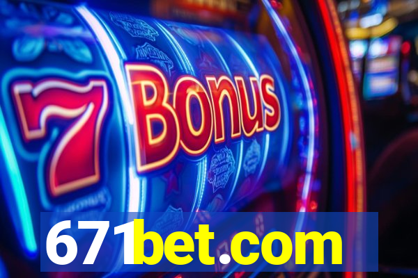 671bet.com