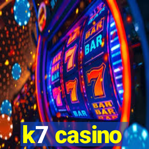 k7 casino