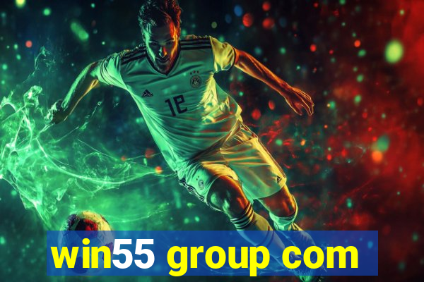 win55 group com