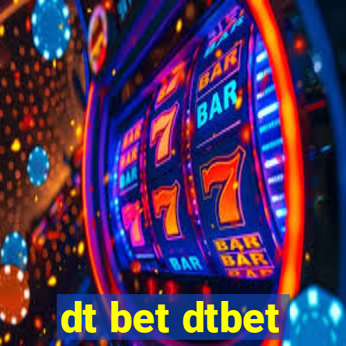 dt bet dtbet