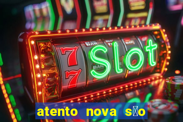 atento nova s茫o paulo 2