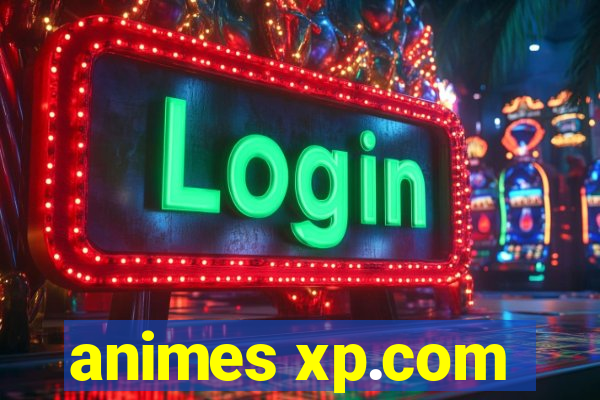 animes xp.com