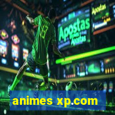 animes xp.com