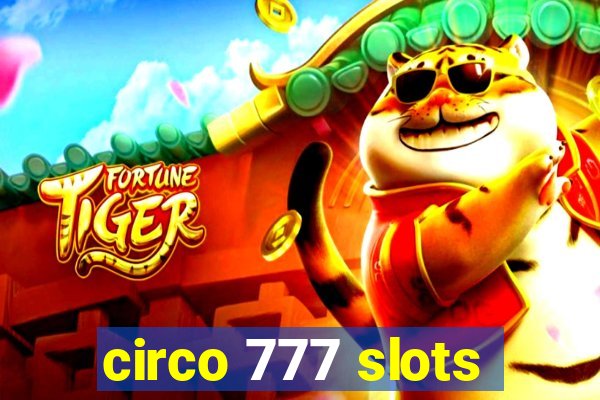 circo 777 slots