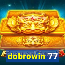 dobrowin 77