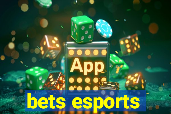 bets esports