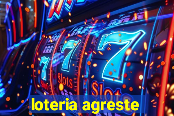 loteria agreste