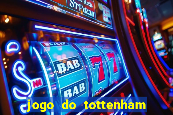 jogo do tottenham hoje palpite