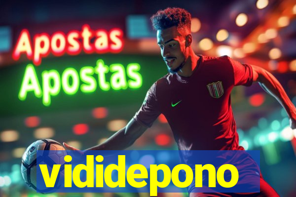 vididepono