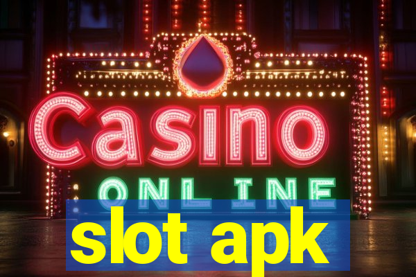 slot apk