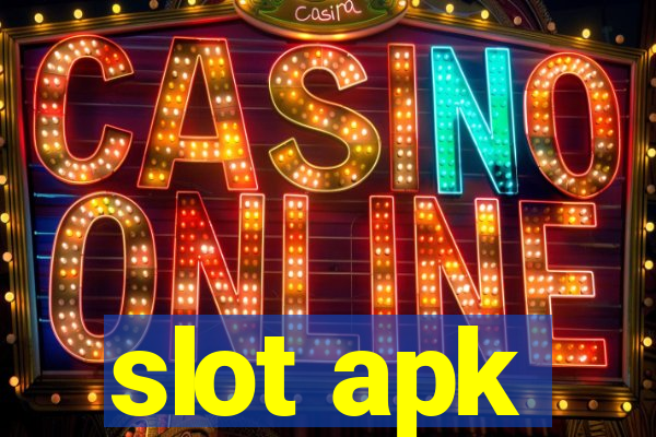 slot apk