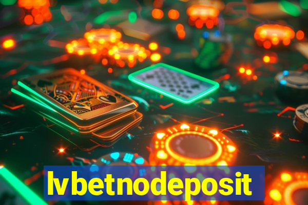 lvbetnodeposit