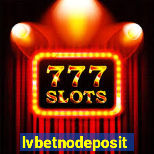 lvbetnodeposit