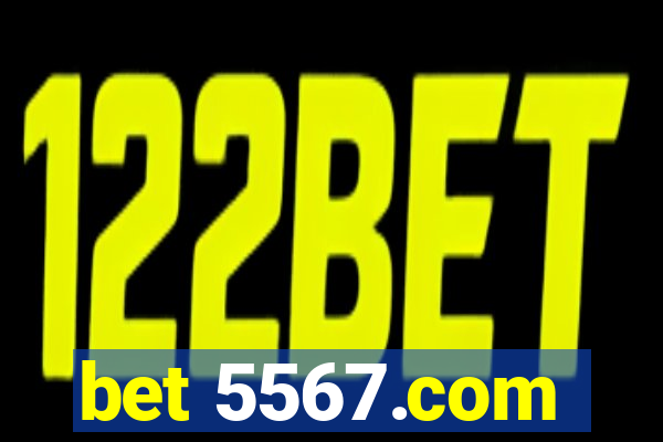 bet 5567.com