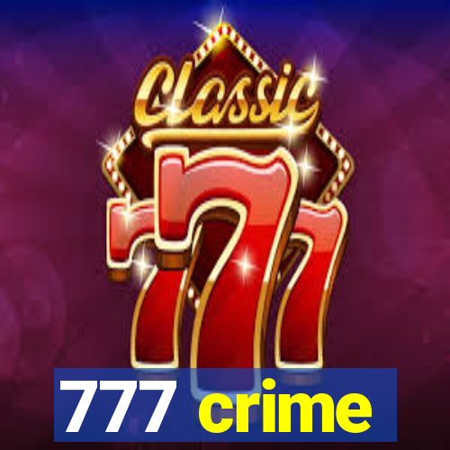 777 crime