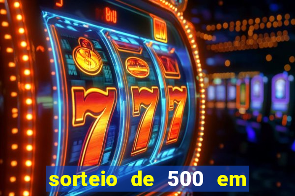 sorteio de 500 em cash toda segunda feira novibet