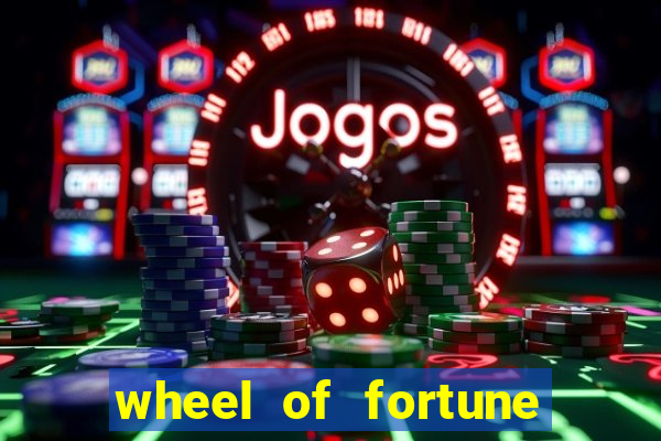 wheel of fortune slot machines