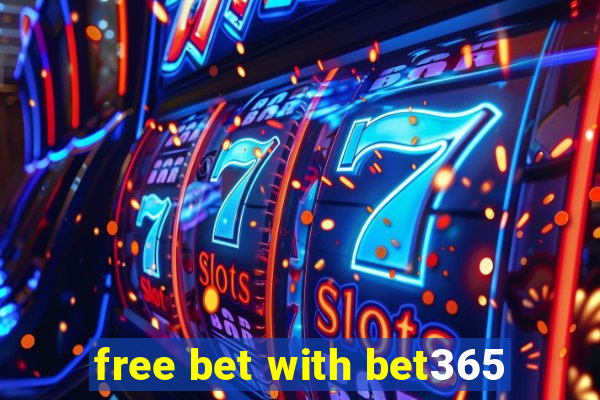 free bet with bet365