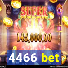 4466 bet