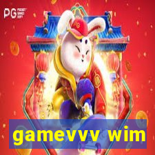 gamevvv wim