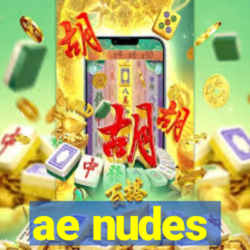 ae nudes