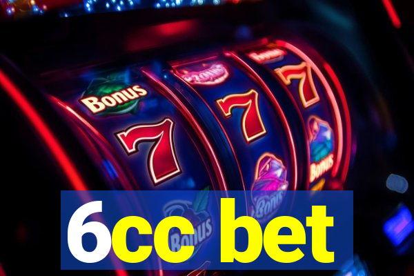 6cc bet