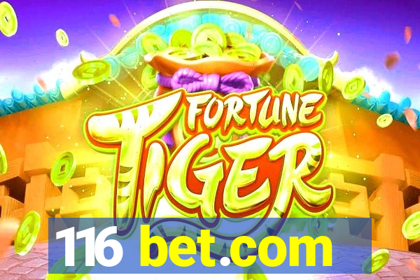 116 bet.com