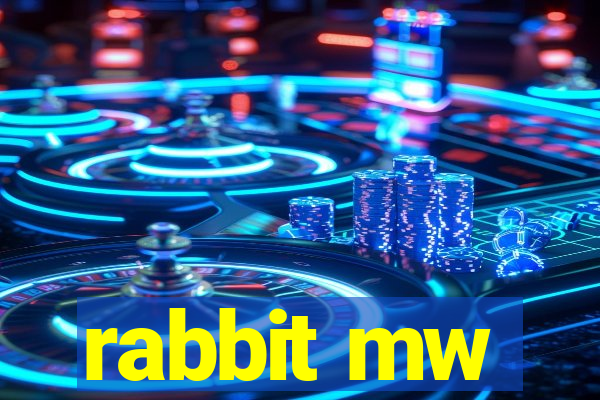 rabbit mw