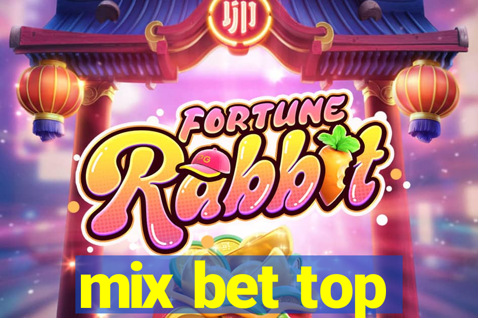 mix bet top