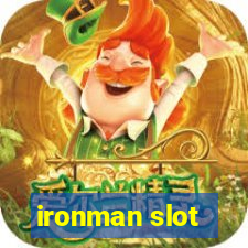 ironman slot