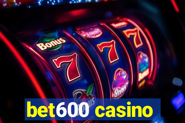 bet600 casino