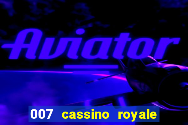 007 cassino royale download dublado utorrent