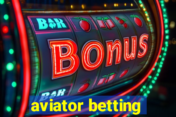 aviator betting