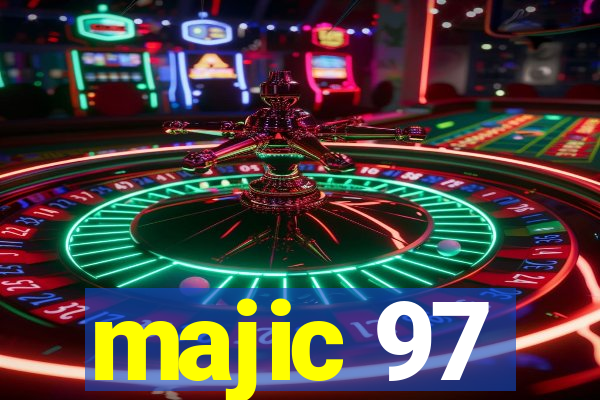 majic 97