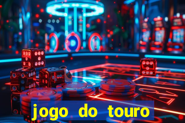 jogo do touro plataforma nova