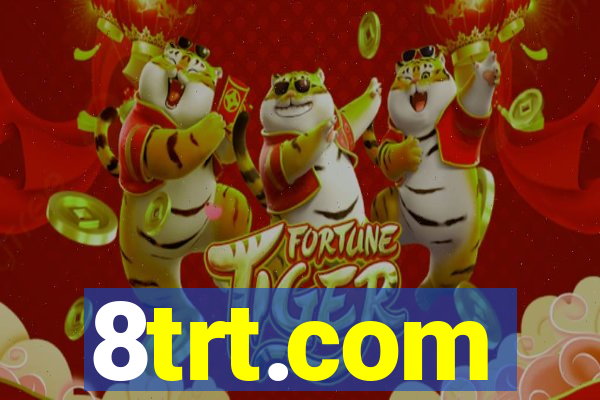 8trt.com