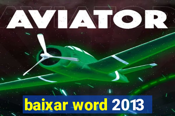 baixar word 2013