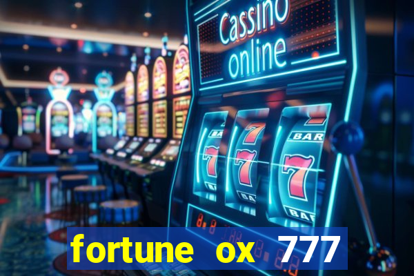 fortune ox 777 fortuna 77