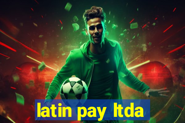 latin pay ltda