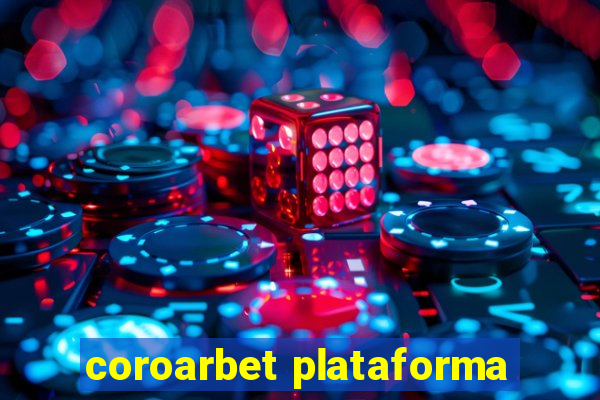 coroarbet plataforma