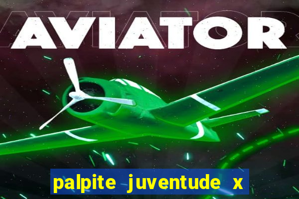 palpite juventude x atletico mg