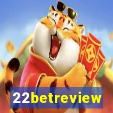 22betreview