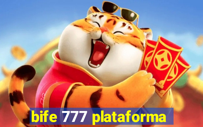 bife 777 plataforma