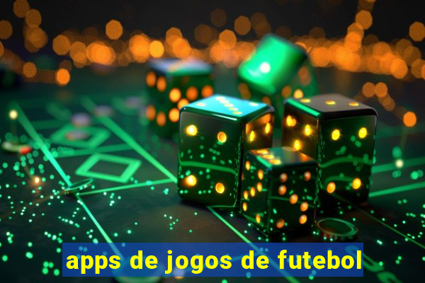 apps de jogos de futebol