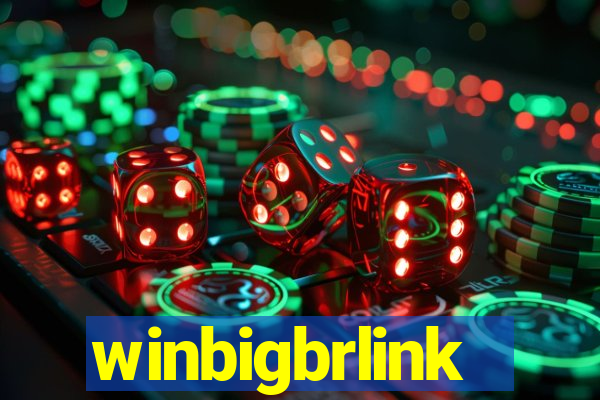 winbigbrlink