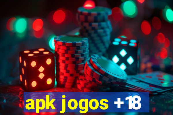 apk jogos +18