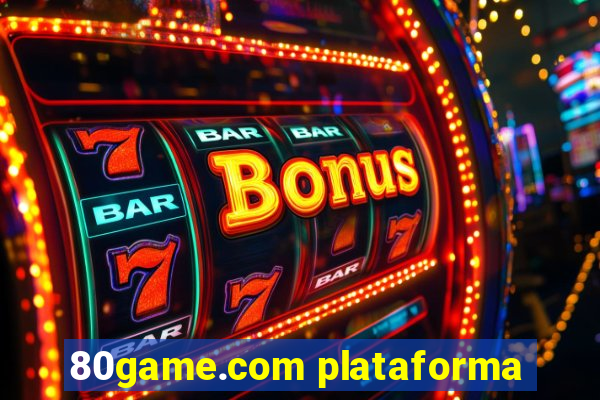 80game.com plataforma